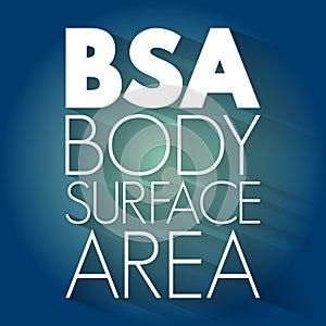 BSA - Body Surface Area acronym, medical concept background