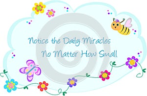 Bubble of Daily Miracles, Bee, Butterfly, and Flow photo