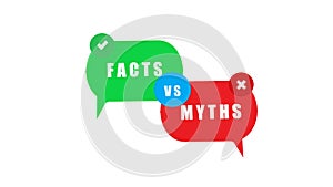 Bubbles with myths vs facts. concept of thorough fact-checking or easy compare evidence. flat cartoon style trend modern logotype