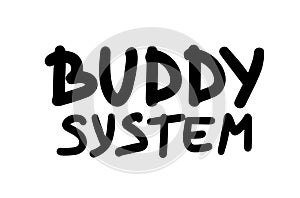 Buddy system quote