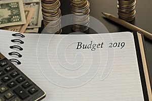 Budget planning concept. Notepad with Budget 2019 text