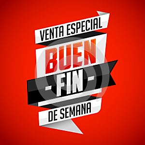 Buen Fin venta especial - Good Weekend special sale spanish text