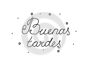 Buenas tardes phrase handwritten with a calligraphy brush. Good evening in spanish. Modern brush calligraphy. Isolated word black