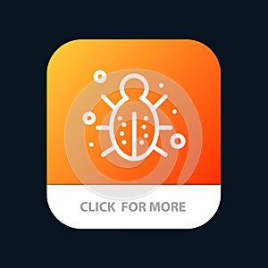 Bug, Internet, Network, Protection, Security Mobile App Button. Android and IOS Line Version