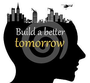 Build better tomorrow