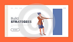 Build Strategies Landing Page Template. Woman Pull on Rope Huge Rectangular Puzzle Piece. Teamwork Cooperation, Solution