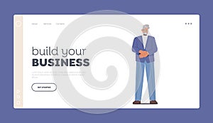 Build your Business Business Landing Page Template. Senior Grey Haired Man in Formal Suit, Male Character Wear Blazer