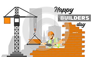Builders day, engineers day, crane operators day, architects day, labor day concept vector illustration