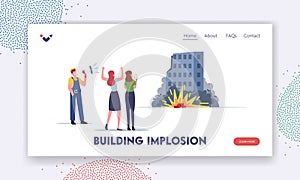 Building Implosion Landing Page Template. Worker with Loudspeaker and Women with Smartphones Looking on TNT Explosion