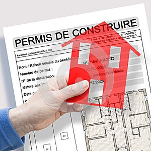 Building permit written in French - PERMIS DE CONSTRUIRE - Building activity and construction industry concept