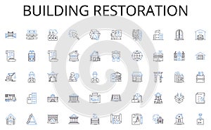 Building restoration line icons collection. Collaboration, Cooperation, Unity, Synergy, Partnership, Harmony, Cohesion