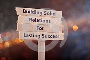 Building solid relations for lasting success