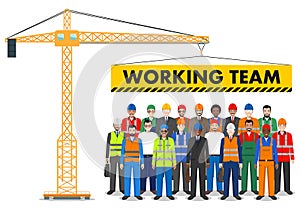 Building tower crane. Group of worker, builder and engineer standing together in row. Working team and teamwork concept. Different
