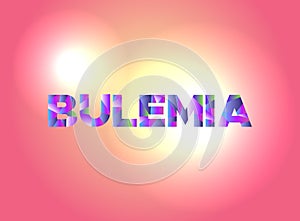 Bulemia Concept Colorful Word Art Illustration