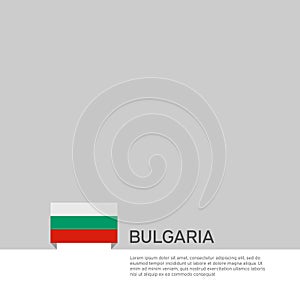 Bulgaria flag background. State patriotic bulgarian banner, cover. Document template with bulgaria flag on white background.