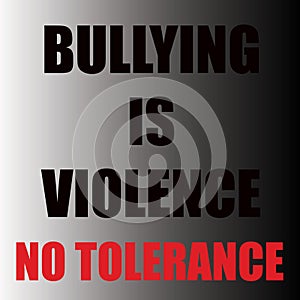 Bullying is violence poster