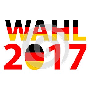 Bundestagswahl 2017 - German Politics Election Concept. German election, Bundestagswahl