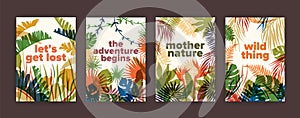 Bundle of poster templates with colorful translucent leaves of tropical jungle plants and inspiring slogans. Set of photo