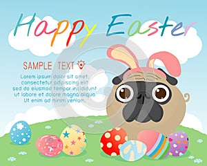 Bunny pug with colorful easter eggs on grass, Happy Easter, Happy Easter banners with easter eggs, pug rabbit and Easter eggs