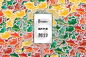 Buon anno 2019 card Happy New Year in italian with colored holly leaves as a background photo