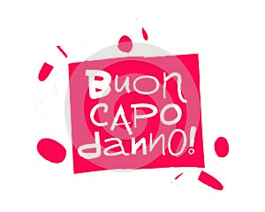 Buon Capodanno! Lettering - Happy New Year in Italian. Drawn with a brush by hand. Elements for the design of a New Year \'s photo