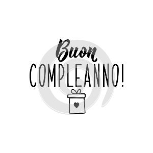 Happy Birthday in Italian. Ink illustration with hand-drawn lettering. Buon Compleanno photo
