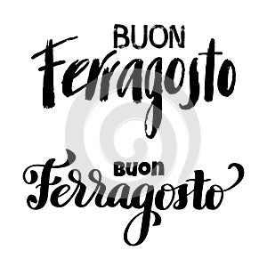 Buon ferragosto italian summer festival hand lettering