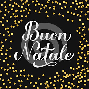 Buon Natale calligraphy hand lettering. Merry Christmas typography poster in Italian. Vector template for greeting card