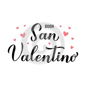 Buon San Valentino - Happy Valentines Day in Italian. Calligraphy hand lettering. Vector template for poster, postcard