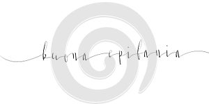Buona Epifania - Happy Epiphany in Italian handwritten lettering vector illustration