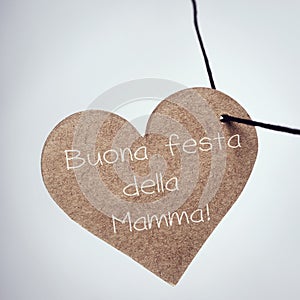 Buona festa della mamma, happy mothers day in italian