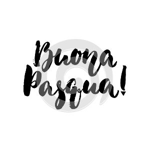 Buona Pasqua - Italian Happy Easter hand drawn lettering calligraphy phrase isolated on white background. Fun brush ink photo