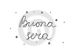 Buona sera handwritten with a calligraphy brush. Good evening in italian. Modern brush calligraphy. Isolated word black