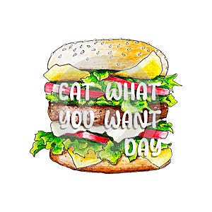 Burger with inscription Eat what You Want day, pencil hand drawn.