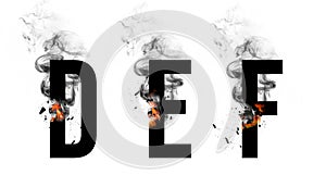 Burning black letters  D, E, F. Smoke Font. Alphabet breaks down with small fire and smoke.