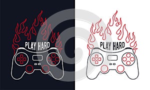 Burning gamepad or joystick with slogan for t-shirt design. Tee shirt typography graphics for gamers with gamepad in fire.