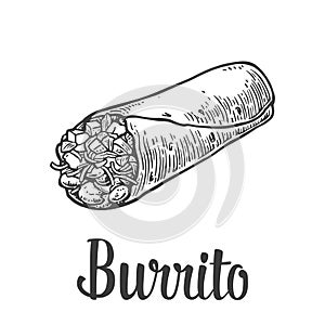 Burrito - mexican traditional food. Vector vintage engraved illustration for menu, poster, web. Isolated on white background.