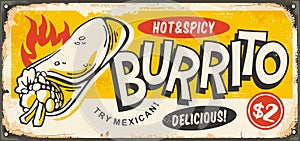 Burrito sign promo ad design on old tin background