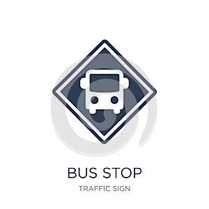 Bus stop sign icon. Trendy flat vector Bus stop sign icon on white background from traffic sign collection