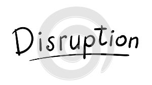 Business Buzzword: disruption - vector handwritten phrase