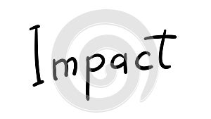 Business Buzzword: impact - vector handwritten phrase