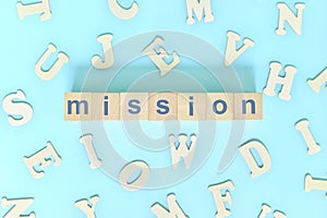 Business, company and organization values concept. Word mission on wooden blocks