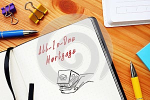 Business concept about All-In-One Mortgage with inscription on the piece of paper