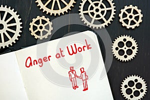 Business concept about Anger at Work with sign on the page