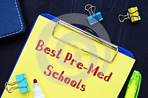 Business concept about Best Pre-Med Schools with inscription on the page