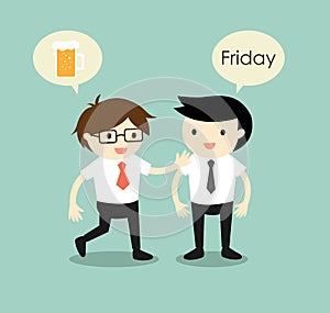 Business concept, businessmen planning to hangout together after they finish work on Friday. Vector illustration.