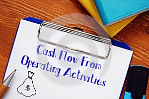 Business concept about Cash Flow From Operating Activities with sign on the piece of paper