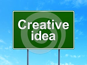 Business concept: Creative Idea on road sign background