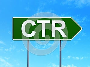 Business concept: CTR on road sign background