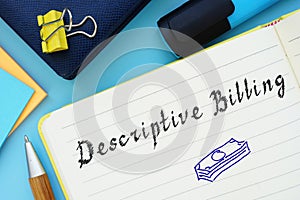 Business concept about Descriptive Billing with inscription on the sheet photo